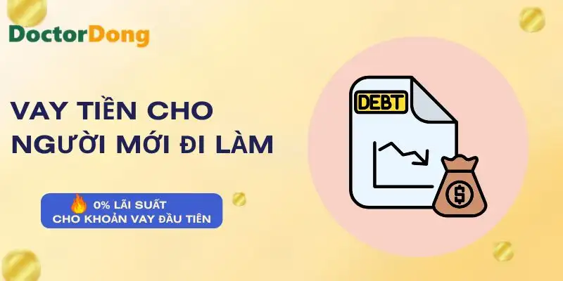 vay-tien-cho-nguoi-moi-di-lam