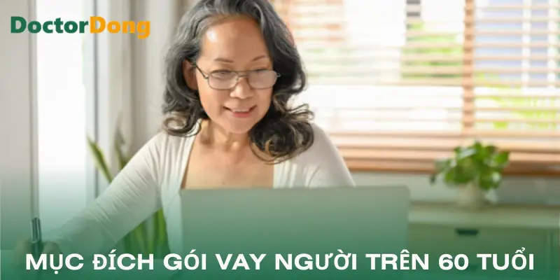 vay-tien-cho-nguoi-tren-60-tuoi-muc-tieu