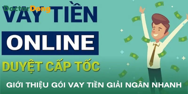 vay-tien-giai-ngan-nhanh-khai-niem