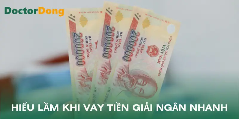 vay-tien-giai-ngan-nhanh-sai-lam-can-tranh