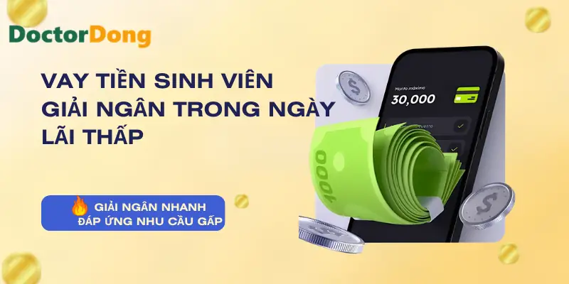 vay-tien-sinh-vien-giai-ngan-trong-ngay-lai-thap
