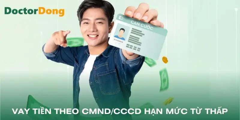 vay-tien-theo-cmnd-cccd-han-muc